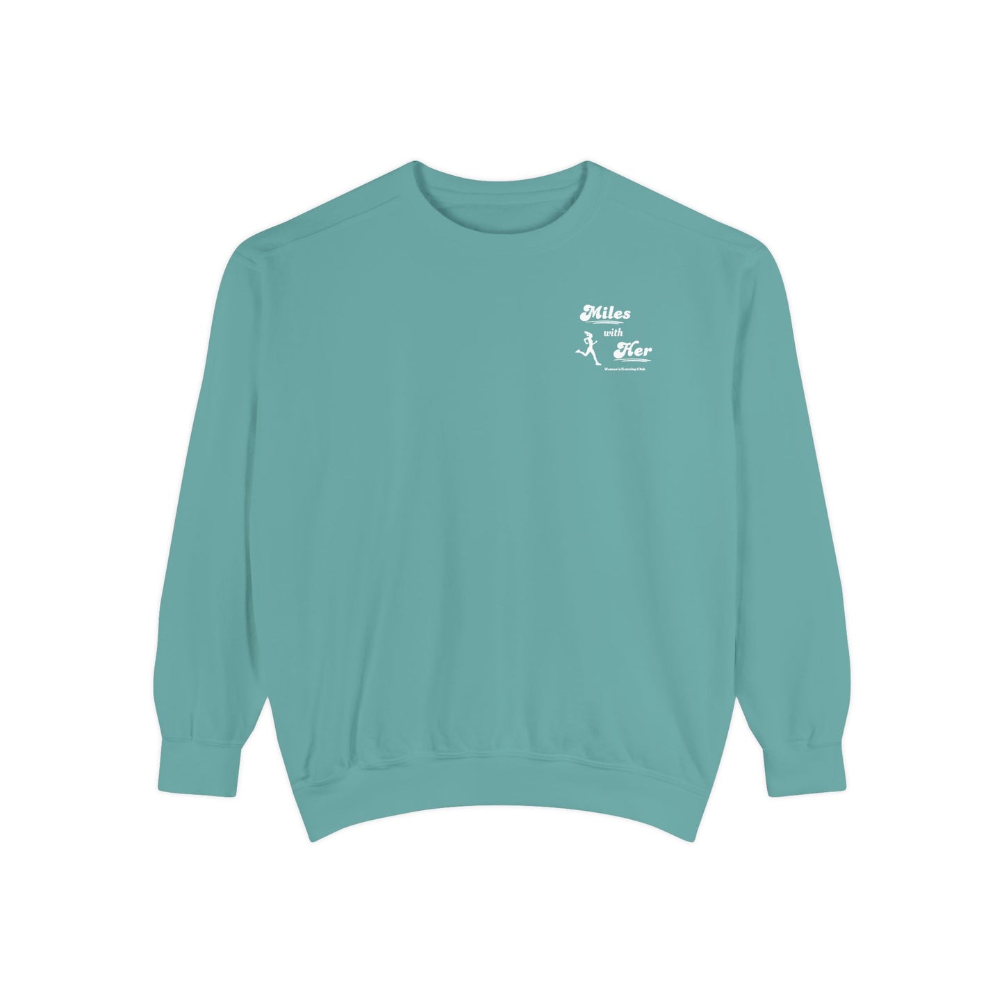Miles with Her Go The Distance Crewneck