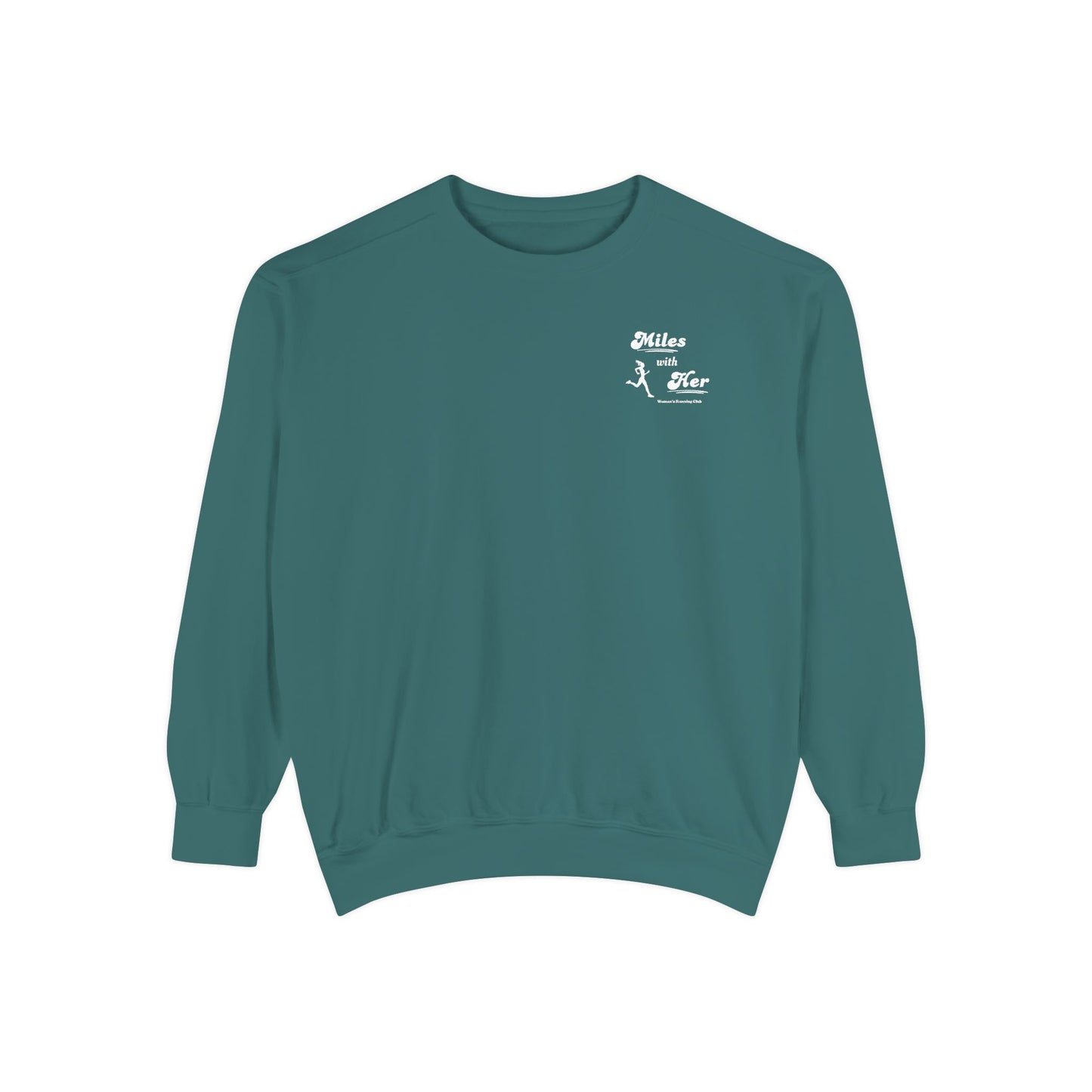 Miles with Her Go The Distance Crewneck