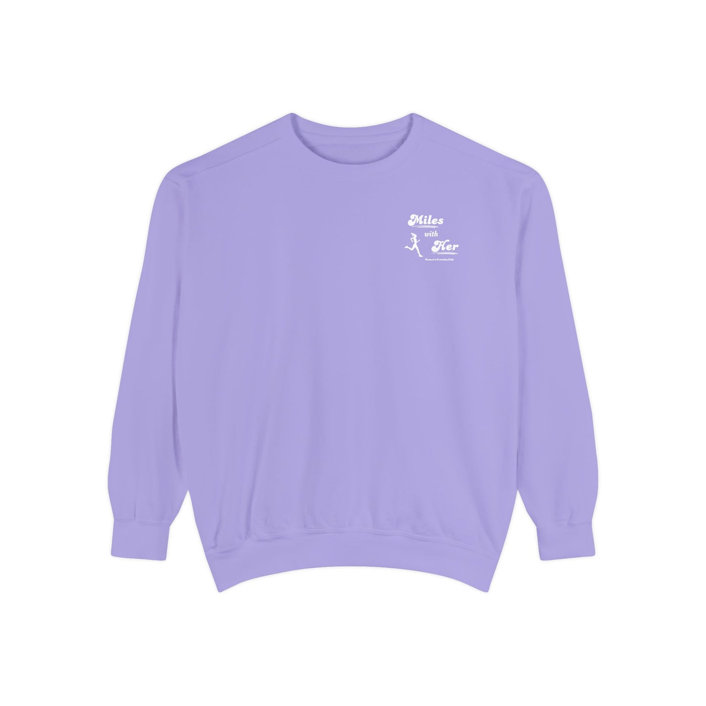 Miles with Her Go The Distance Crewneck